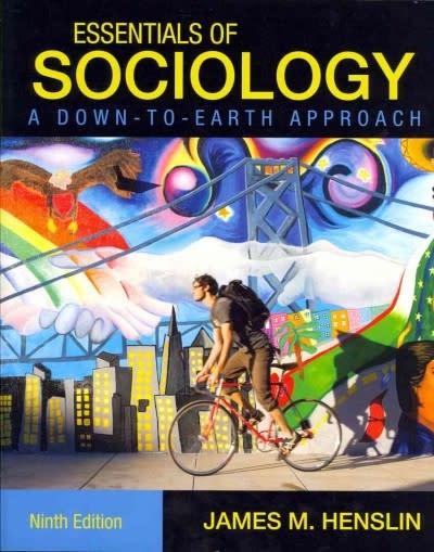 essentials of sociology a down-to-earth approach 9th edition james m henslin 020576312x, 9780205763122