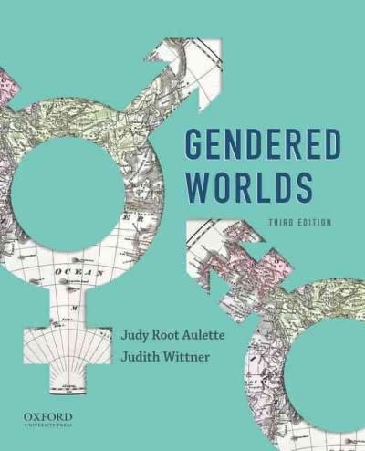 gendered worlds 3rd edition judy root aulette, judith g wittner 0199335613, 9780199335619