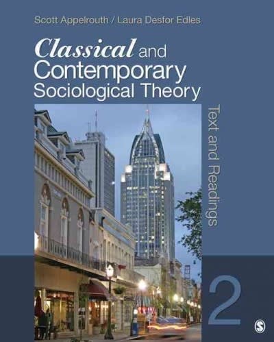 classical and contemporary sociological theory text and readings 2nd edition scott a appelrouth, laura d
