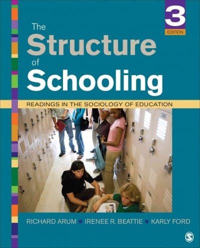 The Structure Of Schooling Readings In The Sociology Of Education