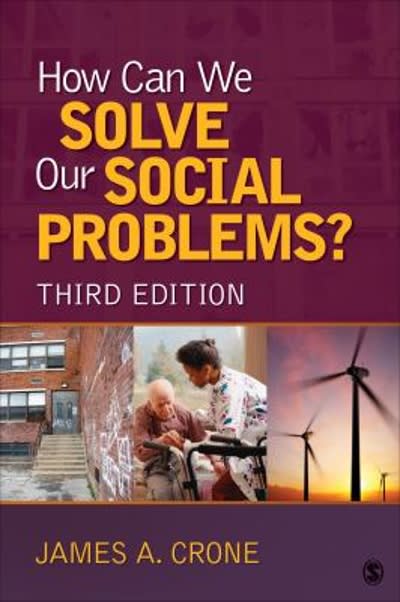 how can we solve our social problems? 3rd edition james a crone 1506304834, 9781506304830