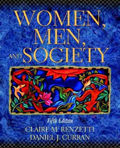women, men, and society 5th edition claire m renzetti, daniel j curran 0205335330, 9780205335336