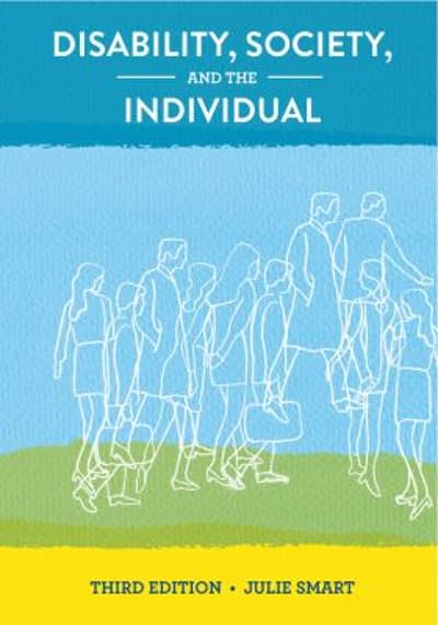 disability, society, and the individual 3rd edition julie smart 1416410007, 9781416410003