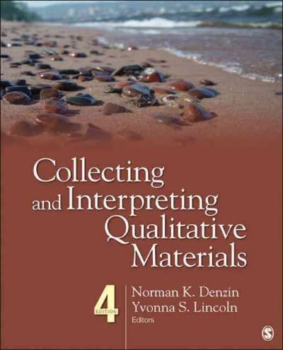 collecting and interpreting qualitative materials 4th edition norman k denzin, yvonna s lincoln 148330731x,