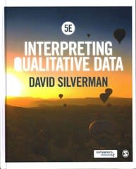 interpreting qualitative data 5th edition david silverman 1473916631, 9781473916630