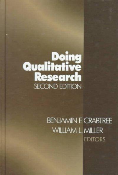 doing qualitative research 2nd edition benjamin f crabtree, william l miller 1506319165, 9781506319162