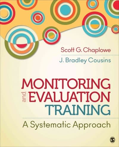 monitoring and evaluation training a systematic approach 1st edition scott g chaplowe, j bradley cousins