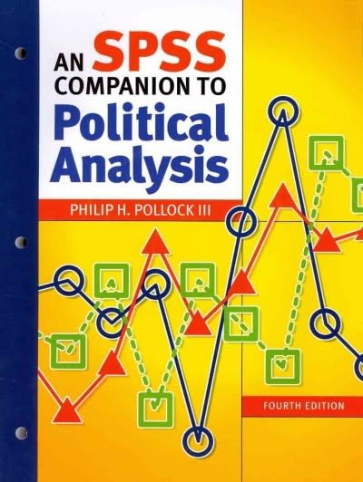 an spss companion to political analysis 4th edition philip h pollock iii 1608716872,