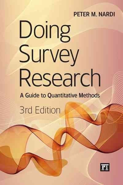 doing survey research a guide to quantitative methods 3rd edition peter m nardi 1612053068, 9781612053066