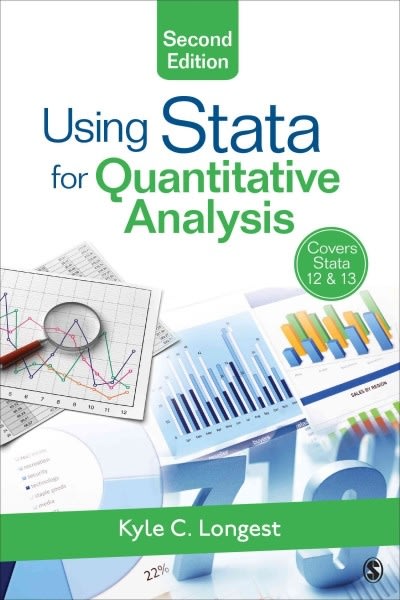 using stata for quantitative analysis 2nd edition kyle c longest 1483356639, 9781483356631
