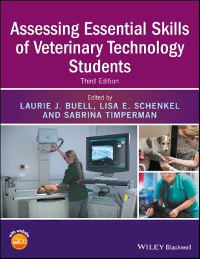 assessing essential skills of veterinary technology students 3rd edition laurie j buell, lisa e schenkel,