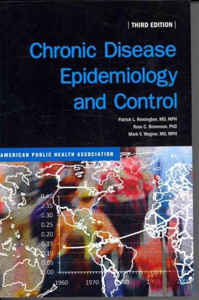 chronic disease epidemiology and control 3rd edition patrick l remington, ross c brownson, mark v wegner