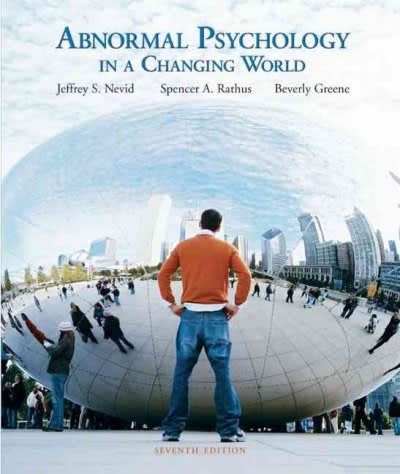 abnormal psychology in a changing world 7th edition jeffrey s nevid, spencer a rathus, beverly a greene