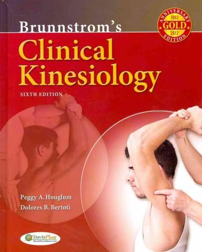 brunnstroms clinical kinesiology 6th edition peggy a houglum, dolores b bertoti 080362641x, 9780803626416