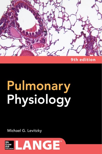 pulmonary physiology 9th edition michael g levitzky 1260019349, 9781260019346