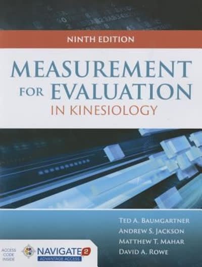 measurement for evaluation in kinesiology 9th edition ted a baumgartner, andrew s jackson, matthew t mahar,