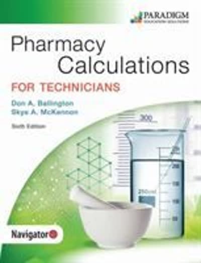pharmacy calculations for technicians 6th edition skye a mckennon, don a ballington 0763868450, 9780763868451