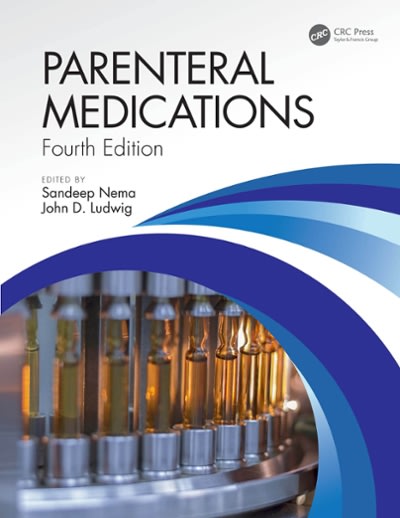 parenteral medications 4th edition sandeep nema, john d ludwig 042957472x, 9780429574726