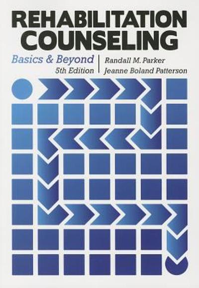 rehabilitation counseling basics and beyond 5th edition randall m parker, jeanne boland patterson 1416404953,