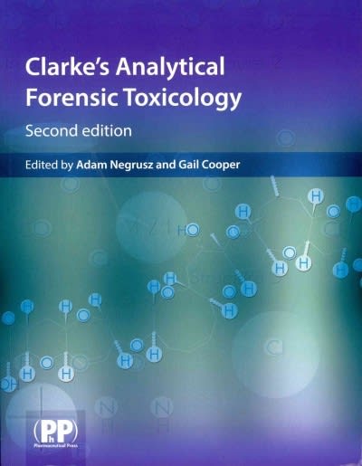 clarkes analytical forensic toxicology 2nd edition adam negrusz, n/a, gail cooper 0857110543, 9780857110541