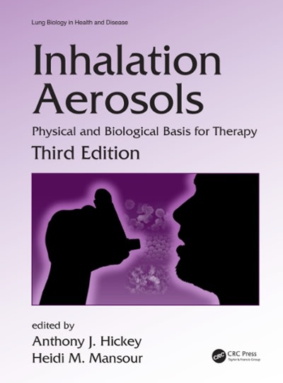 inhalation aerosols physical and biological basis for therapy 3rd edition anthony j hickey, heidi m mansour