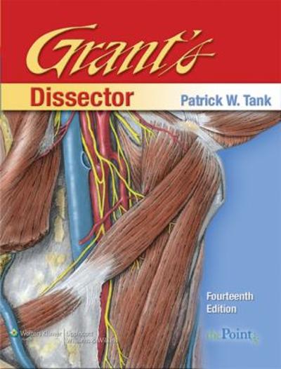 grants dissector 14th edition patrick w tank 0781774314, 9780781774314