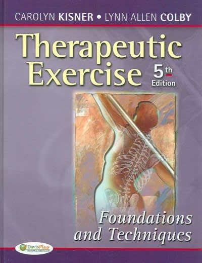 therapeutic exercise foundations and techniques 5th edition carolyn kisner, lynn allen colby 0803615841,