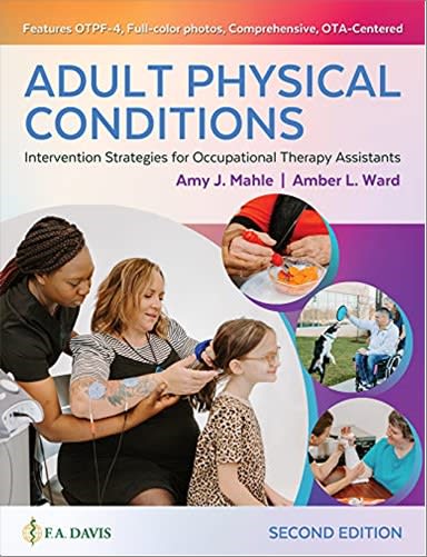 adult physical conditions intervention strategies for occupational therapy assistants 2nd edition amy j
