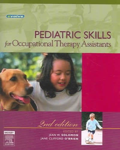 pediatric skills for occupational therapy assistants 2nd edition jean w solomon, jane clifford obrien