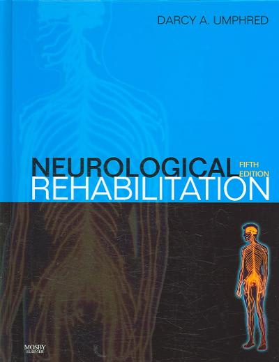 neurological rehabilitation 5th edition darcy ann umphred, gordon u burton, rolando t lazaro, margaret l