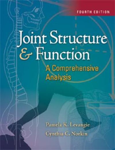 joint structure and function a comprehensive analysis 4th edition pamela k levangie, cynthia c norkin