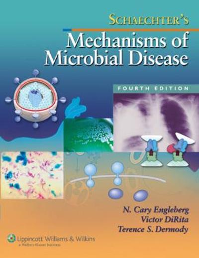 schaechters mechanisms of microbial disease 4th edition n cary engleberg, victor dirita, terence s dermody,