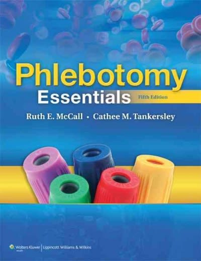 phlebotomy essentials 5th edition ruth e mccall, cathee m tankersley 1605476374, 9781605476377