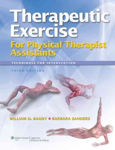 therapeutic exercise for physical therapy assistants techniques for intervention 3rd edition william d bandy,