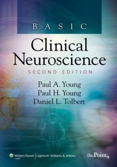 basic clinical neuroscience 2nd edition paul h young, daniel l tolbert 0781753198, 9780781753197