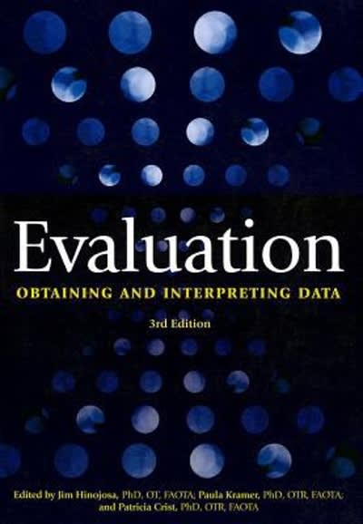 evaluation obtaining and interpreting data 3rd edition jim hinojosa 1569002916, 9781569002919