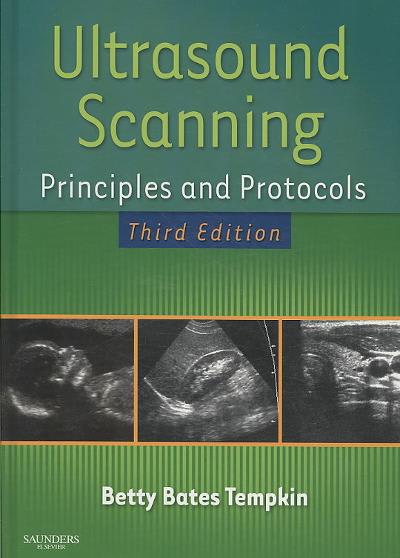 ultrasound scanning principles and protocols 3rd edition betty bates tempkin 0721606369, 9780721606361