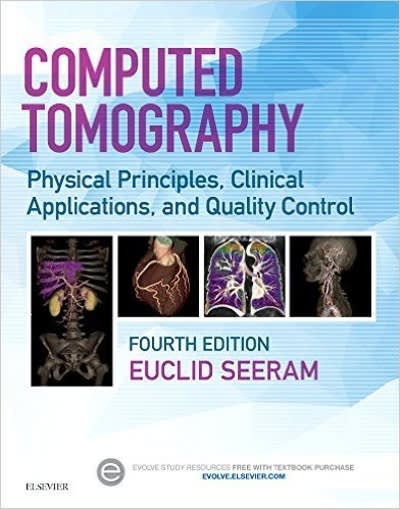 computed tomography physical principles, clinical applications, and quality control 4th edition euclid seeram