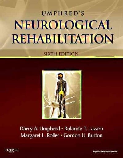 neurological rehabilitation 6th edition darcy ann umphred, rolando t lazaro, gordon burton, margaret roller