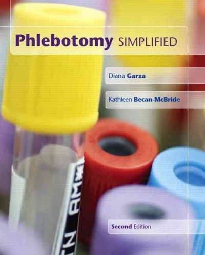 phlebotomy simplified 2nd edition diana garza, kathleen becan mcbride 0132784327, 9780132784320