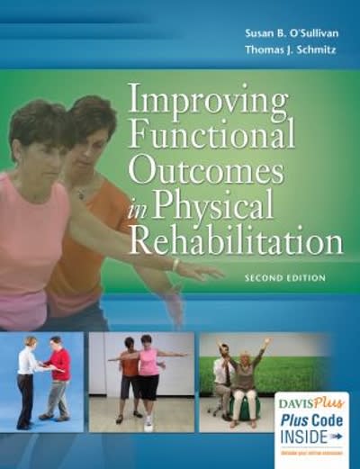 improving functional outcomes in physical rehabilitation 2nd edition susan b osullivan, thomas j schmitz