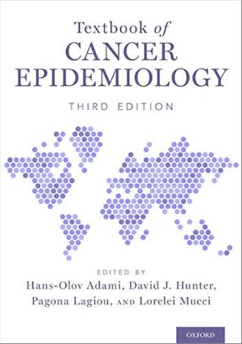 textbook of cancer epidemiology 3rd edition hans olov adami, david j hunter, pagona lagiou, lorelei mucci
