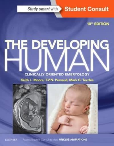 the developing human clinically oriented embryology 10th edition keith l moore, t v n persaud, mark g torchia