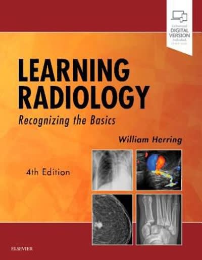 learning radiology recognizing the basics 4th edition william herring 0323567290, 9780323567299