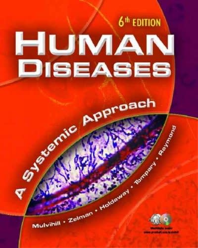 human diseases a systemic approach 6th edition mary lou mulvihill, mark zelman, elaine tompary, jill raymond,