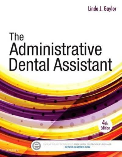 the administrative dental assistant 4th edition linda j gaylor 0323294456, 9780323294454