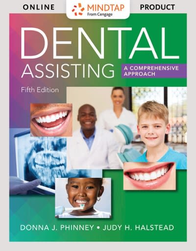 dental assisting a comprehensive approach 5th edition donna j phinney, judy h halstead 1305967712,