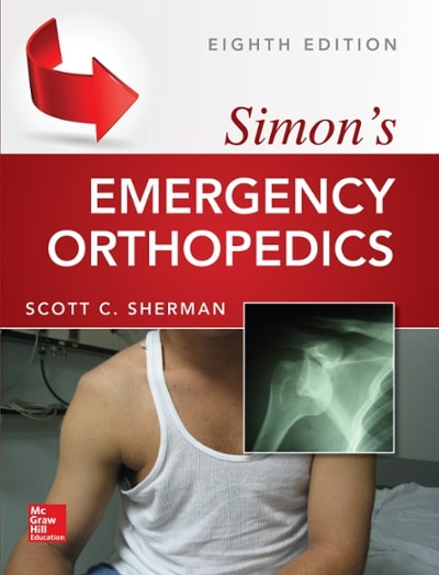simons emergency orthopedics 8th edition scott c sherman 1259860833, 9781259860836