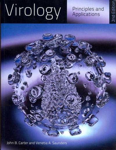virology principles and applications 2nd edition john dr carter, venetia prof saunders 1119991420,