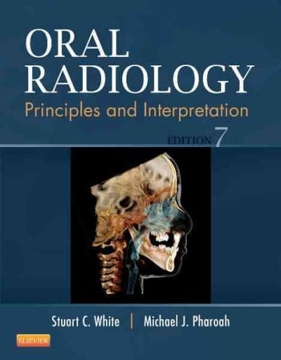 oral radiology principles and interpretation 7th edition stuart c white, michael j pharoah 0323096336,
